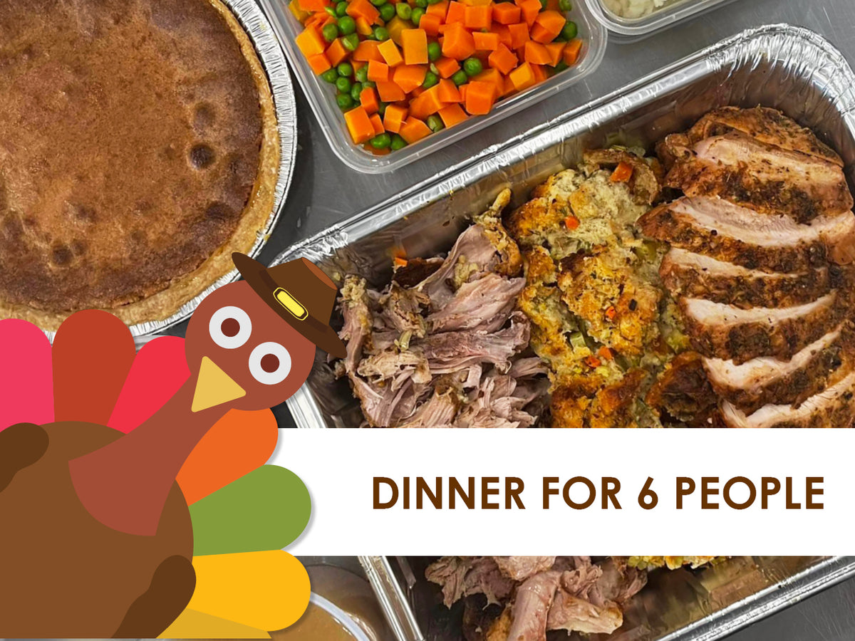 Thanksgiving Dinner for 6 people